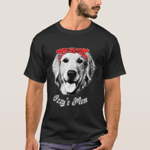 Frauen Hund namens Ozzy Golden Retriever Mama Süß T-Shirt