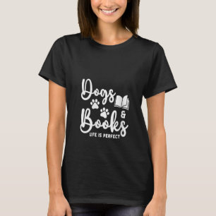 Frauen Hunde und Bücher Leben ist perfekt Tierbuch T-Shirt