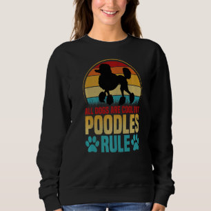 Frauen Hundehunde sind Coole Dosen Sweatshirt