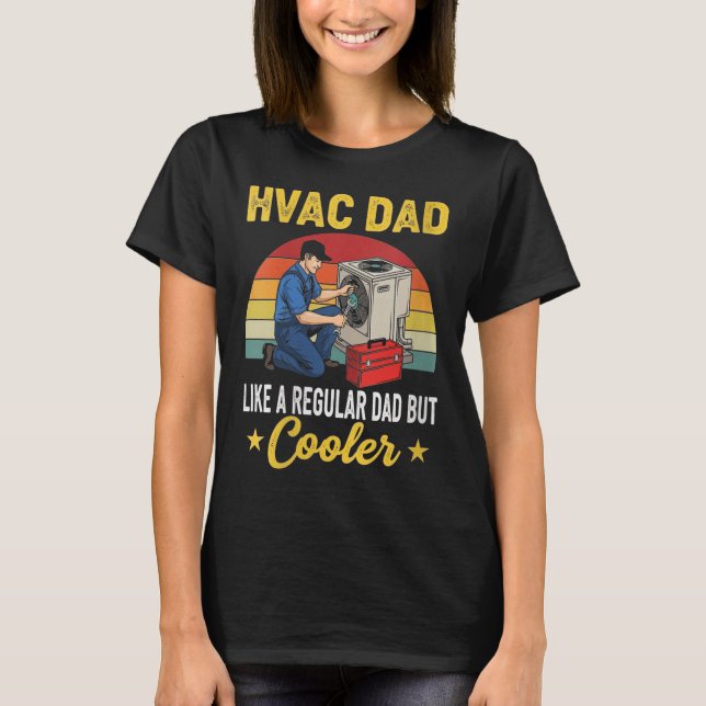 Frauen Hvac Vater aber Cooler Mens Funny Hvac Tech T-Shirt (Vorderseite)