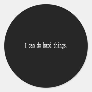 Frauen I Can Do Hard Things V-Ausschnitt Runder Aufkleber