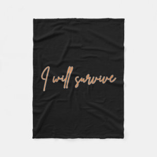 Frauen I Will Survive - Lustig Motivierend & I Fleecedecke