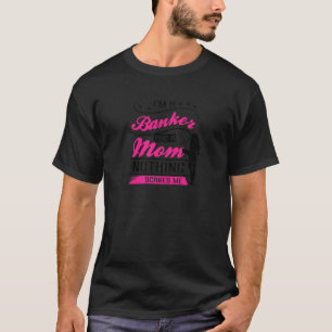 Frauen, ich bin Banker und eine Mama, die mir nich T-Shirt