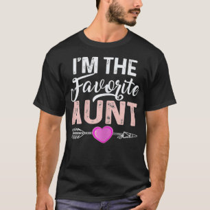 Frauen Ich bin das Lieblingstante Funny Tante T-Sh T-Shirt