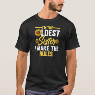 Frauen, ich bin die älteste Schwester, die ich mac T-Shirt
