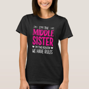 Frauen, ich bin die Schwester der Mitte, ich bin d T-Shirt