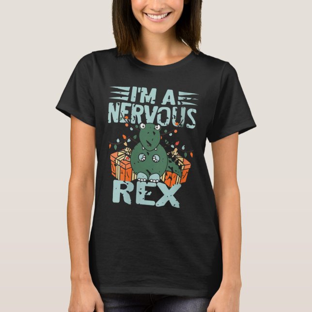 Frauen Ich bin ein Nervus Rex Funny Christmas Dino T-Shirt (Vorderseite)