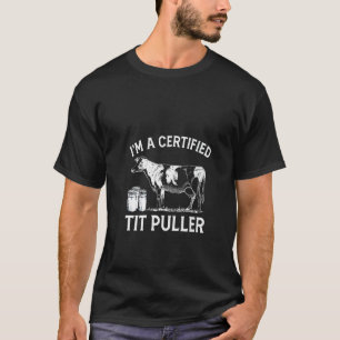 Frauen Ich bin ein zertifizierter Euter Zieher Bau T-Shirt