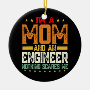 Frauen Ich bin eine Mutter und Ingenieurin Lustige Keramik Ornament