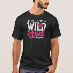 Frauen, ich bin Wild Tante Funny Auntie Niece Grap T-Shirt