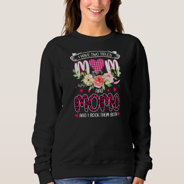 Frauen ich habe 2 Titel Mama & Momo Oma Leopard Sweatshirt (Vorderseite)