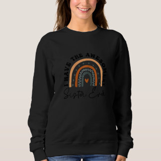 Frauen Ich habe die großartigste Schwester überhau Sweatshirt