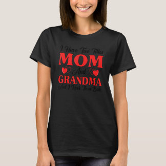 Frauen ich habe zwei Titel Mama und Oma Mütter D T-Shirt