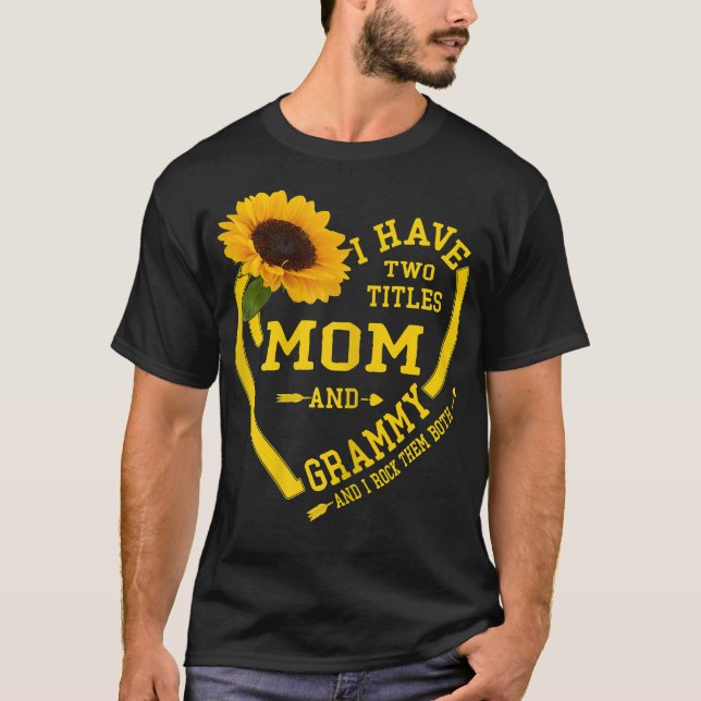 Frauen Ich habe zwei Titeln Mama und Grammy Mütter T-Shirt (Vorderseite)