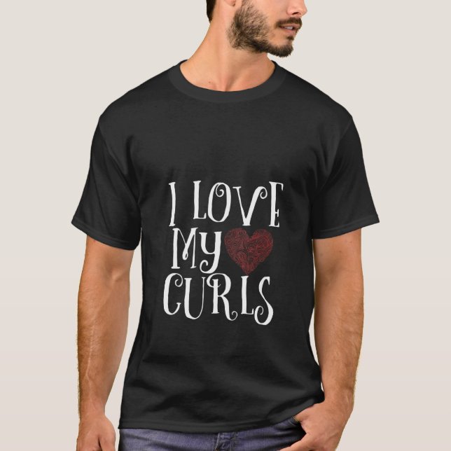 Frauen ich Liebe meine Curls Idee für geliebtes mi T-Shirt (Vorderseite)
