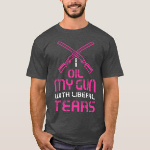 Frauen Ich öle meine Waffen mit liberalen Tränen L T-Shirt
