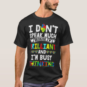 Frauen Ich Rede Nicht Viel Autismus-Bewusstsein Ge T-Shirt