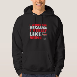 Frauen Ich trainiere, weil ich Wein wirklich mag L Hoodie
