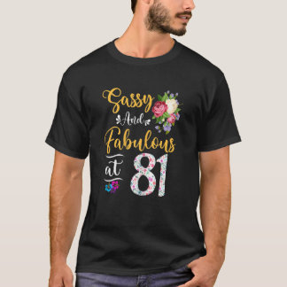Frauen im Alter von 81 Jahren mit Sassy & Fabulous T-Shirt