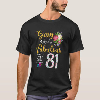Frauen im Alter von 81 Jahren mit Sassy & Fabulous T-Shirt