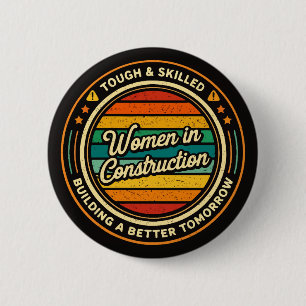 Frauen im Bauwesen Hart und kompetent Button
