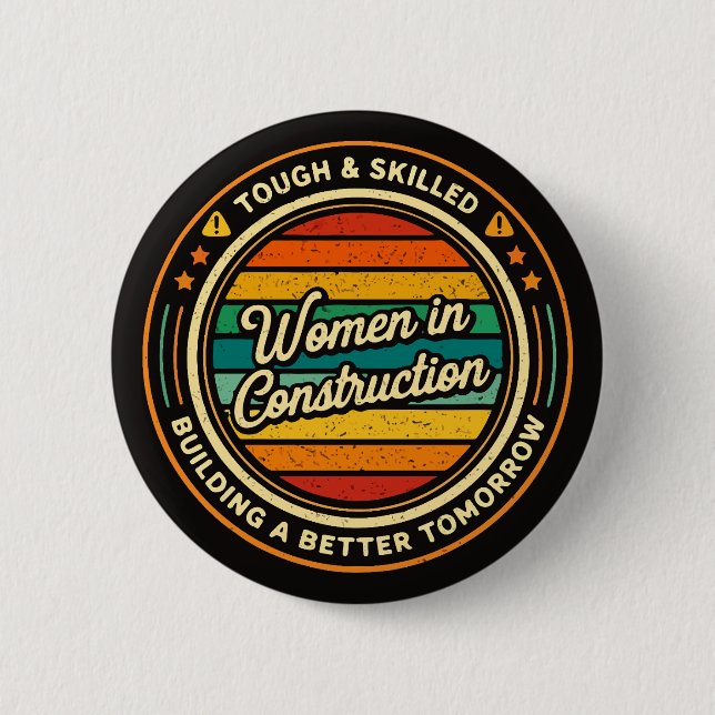 Frauen im Bauwesen Hart und kompetent Button (Vorderseite)