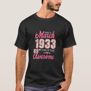 Frauen im März 1933, floral 89 Jahre alt 89. T-Shirt