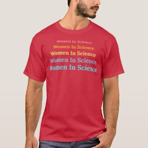 Frauen in der Naturwissenschaften - Fachlehrerin P T-Shirt