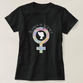 Frauen in der Wissenschaft weibliches Geschlecht W T-Shirt