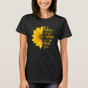 Frauen in einer Welt voller Grandmas sind eine Mem T-Shirt
