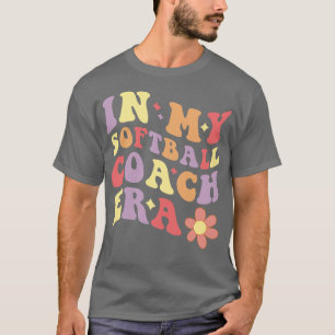 Frauen in meinem Softball-Trainer Era Funny T-Shirt
