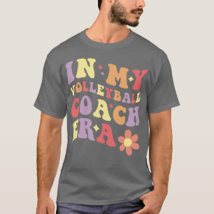 Frauen in meinem Volleyballtrainer Era Funny T-Shirt