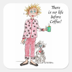 Frauen in Schlafanzug brauchen ihren zeichnend Kaf Quadratischer Aufkleber