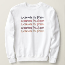 Frauen in Stem Steminist Stem Graduate Geschenke Sweatshirt