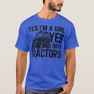 Frauen Ja, ich bin ein Mädchen Ja ich fahre Trakto T-Shirt