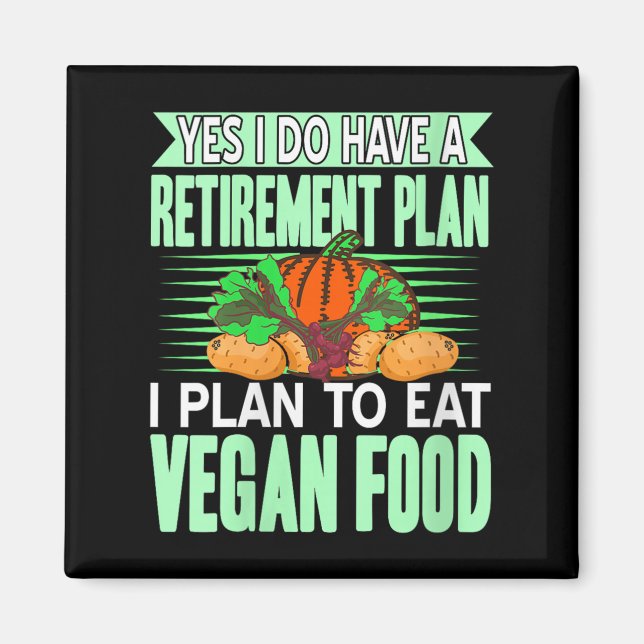 Frauen Ja, ich habe einen Rentenplan, ich esse Pfl Magnet (Vorne)