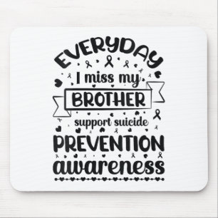 Frauen jeden Tag verzeihe ich meinen Bruder, der d Mousepad