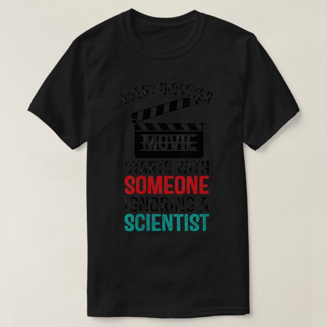 Frauen Jeder Desaster Film beginnt mit jemandem iG T-Shirt (Design vorne)
