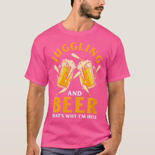 Frauen Jonglieren Und Bier Jongleur Kostüm Zirkus T-Shirt