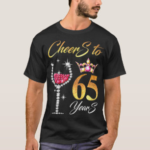 Frauen jubeln auf 65 Jahre 65. Perfekt für Birthda T-Shirt