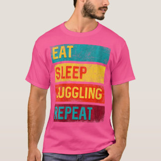 Frauen Juggler Geschenk essen Sleep Juggling Wiede T-Shirt