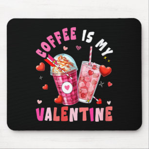 Frauen Kaffee ist mein Valentinstag Herzen passend Mousepad