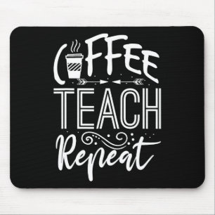 Frauen Kaffee Lehre Wiederholen Lehrer Lustig Koff Mousepad
