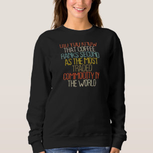 Frauen Kaffeemaschine Spaß Redewendungen 2022 Sweatshirt