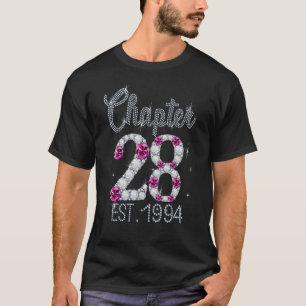Frauen Kapitel 28 Jahre 28. Happy Birthday Girls T-Shirt