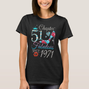 Frauen Kapitel 51 Fabelhaft Seit 1971 51. Birthda T-Shirt