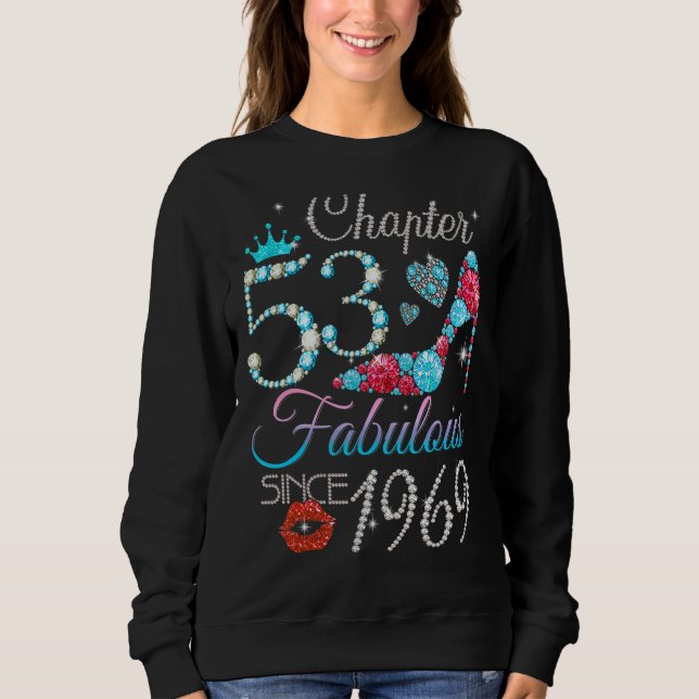 Frauen Kapitel 53 Fabulous seit 1969 53. Birthda Sweatshirt (Vorderseite)