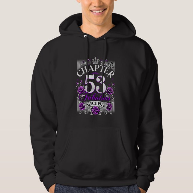 Frauen Kapitel 53 Fabulous seit 1972 53. Birthda Hoodie (Vorderseite)