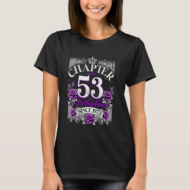 Frauen Kapitel 53 Fabulous seit 1972 53. Birthda T-Shirt (Vorderseite)