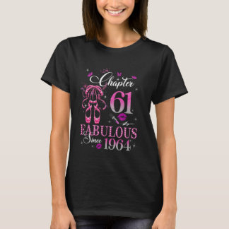 Frauen Kapitel 61 Fabulous Est 1964 61. B-day Que T-Shirt